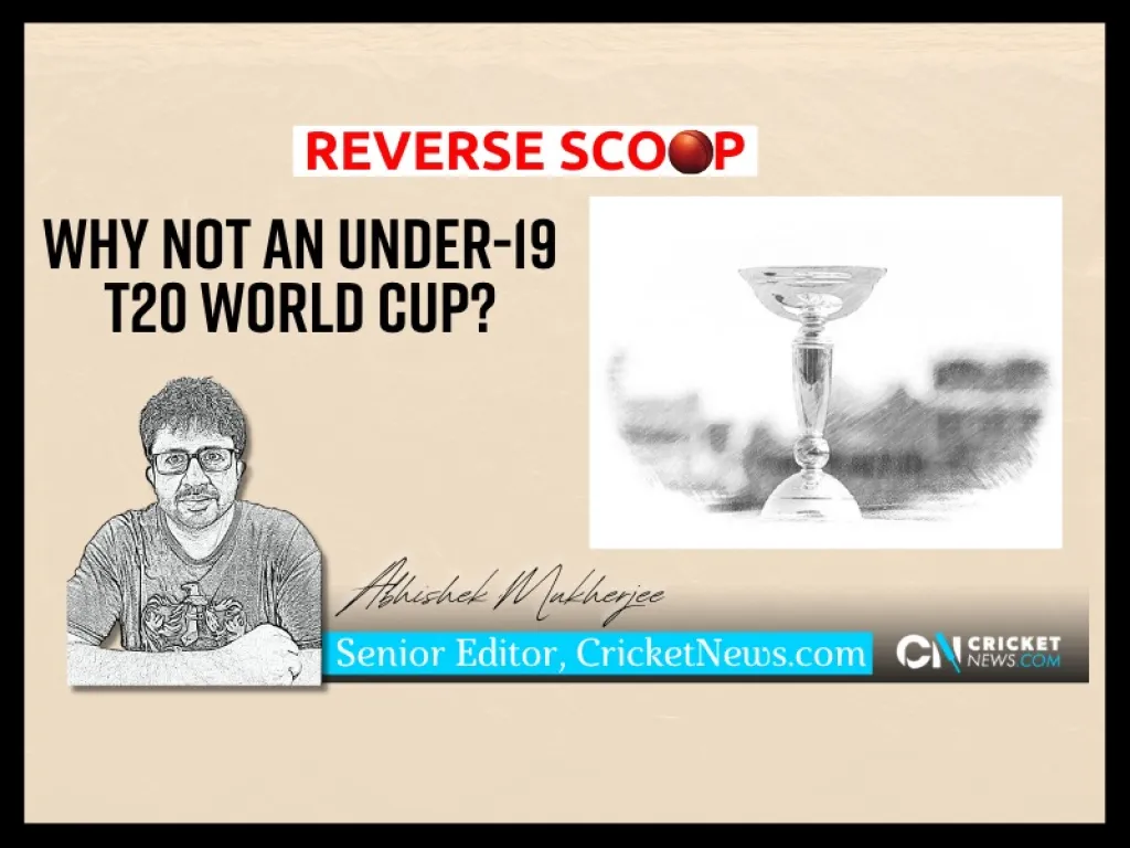 Reverse Scoop: Why not an Under-19 T20 World Cup? Image