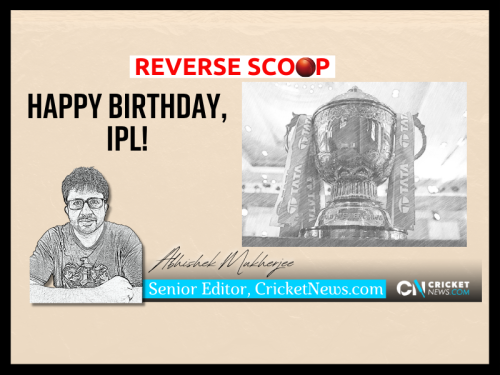 Reverse Scoop: Happy birthday, IPL! Image