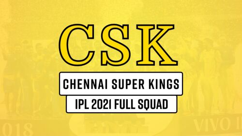 Chennai Super Kings IPL 2021 squad Image