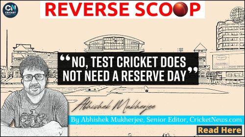 Reverse Scoop: No, Test cricket does not need a reserve day Image